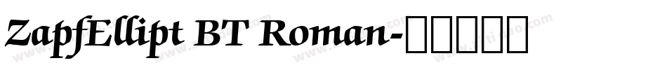 ZapfEllipt BT Roman字体转换